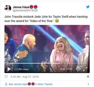 Jenna Haze: “John Travolta mistook Jade Jolie for Taylor Swift when handing over the award for ‘Video of the Year.’”